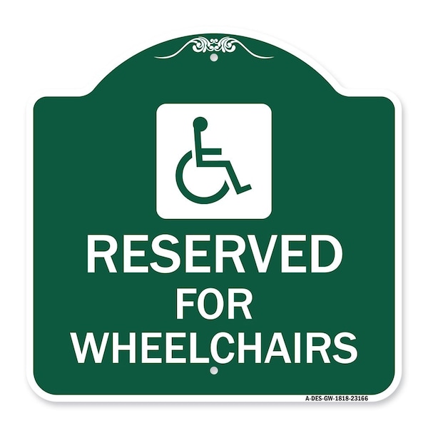 Signmission Reserved for Wheelchairs W/ Graphic, Green & White Aluminum Sign, 18" x 18", GW-1818-23166 A-DES-GW-1818-23166 - main